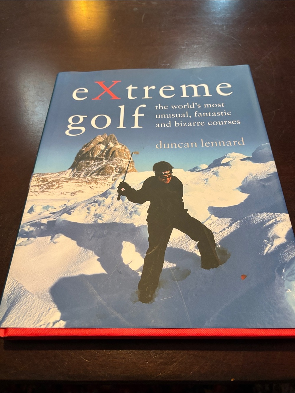 eXtreme Golf by Duncan Lennard including the world’s most unusual courses